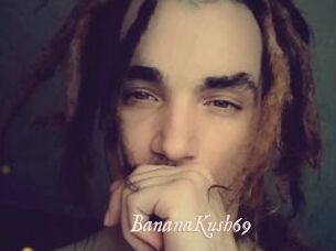 BananaKush69