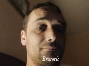 Brutotic