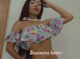 Brunnetex_hotter