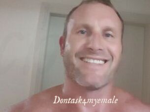 Dontask4myemale