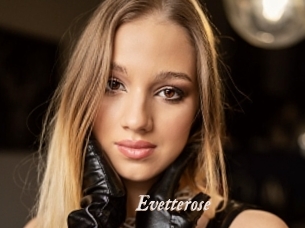 Evetterose