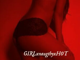 GIRLxnaugthyxHOT