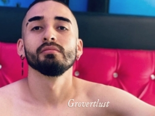 Grovertlust