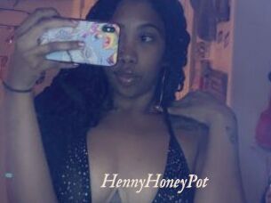 HennyHoneyPot