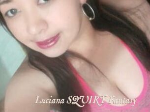 Luciana_SQUIRT_Fantasy