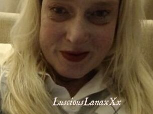 LusciousLanaxXx