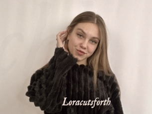 Loracutsforth