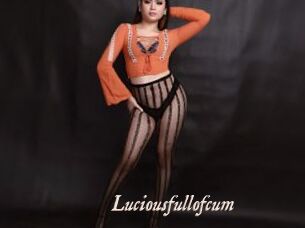 Luciousfullofcum