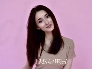 MichelWood