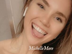 MichelleMore