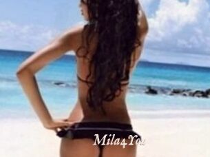 Mila4You