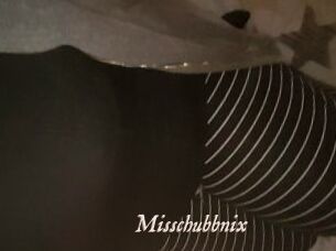 Misschubbnix