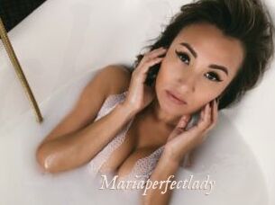 Mariaperfectlady