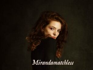 Mirandamatchless