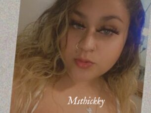 Msthickky