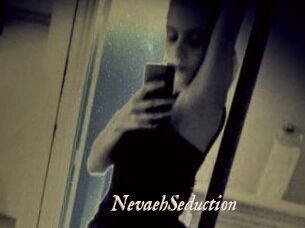 NevaehSeduction