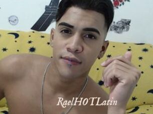 RaelHOTLatin