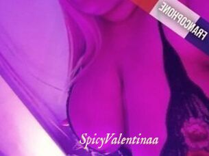 SpicyValentinaa