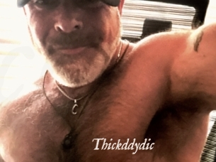 Thickddydic