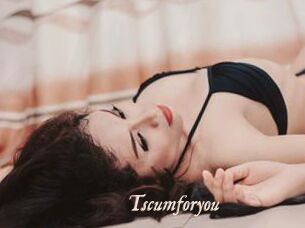 Tscumforyou