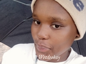 Wetdeekay