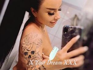 X_Your_Dream_XXX