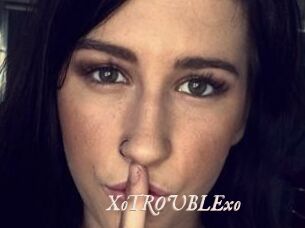 XoTROUBLExo