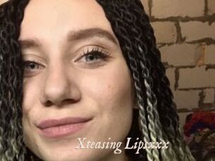 Xteasing_Lipsxxx