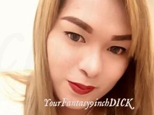 YourFantasy9inchDICK