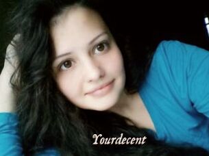 Yourdecent